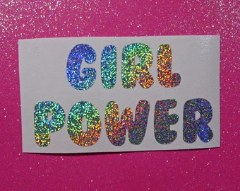Girl power feminist sticker decal - holographic decal