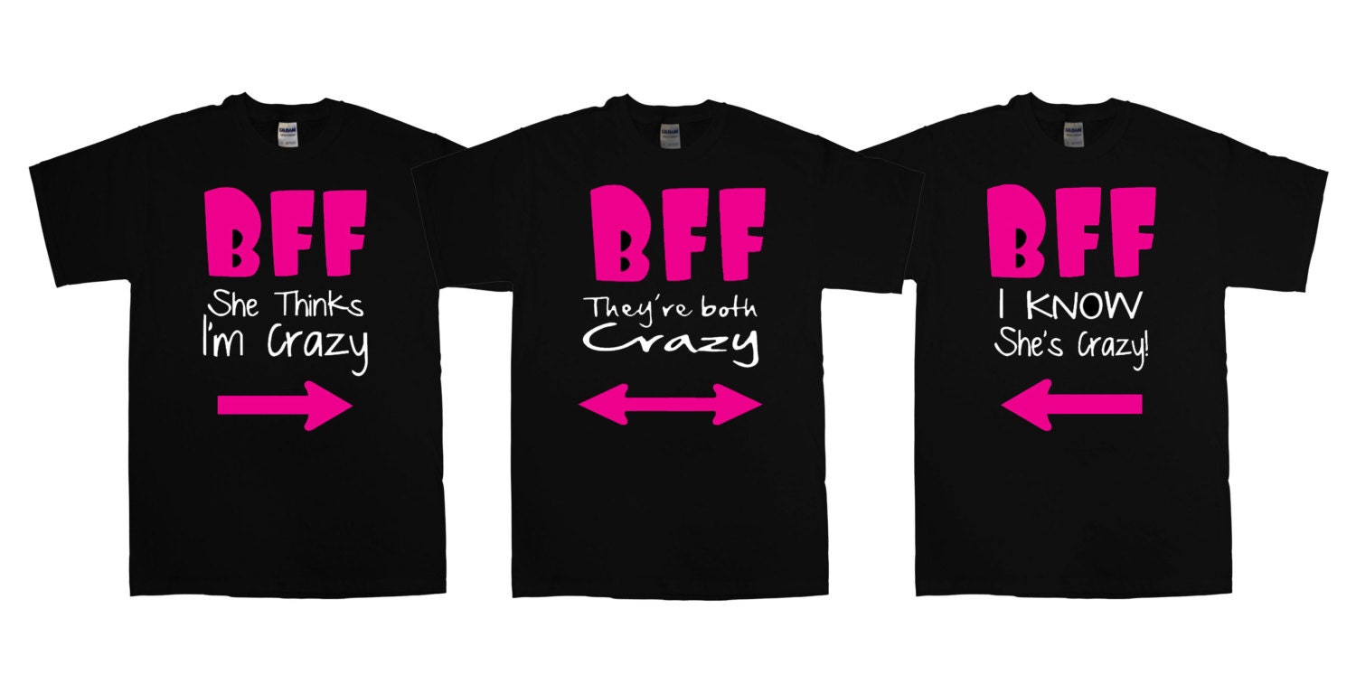 Download Couple Matching BFF She Thinks I'm Crazy BFF I Know by FreshteesNY