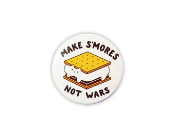 Make S'more Not Wars 1.5" Pinback Button - Cute Cat Illustration Pin/Badge - by Sparkle Collective