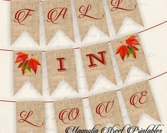 Fall In Love Banner, Printable Rustic Banner, Printable Burlap Fall In Love Bunting, DIY Fall Bunting, Instant Digital Download