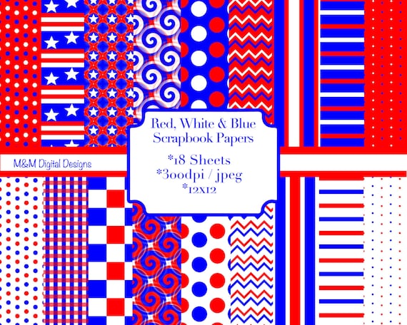 Red White Blue Scrapbook Paper 18 Sheets by MandMDigitalDesigns