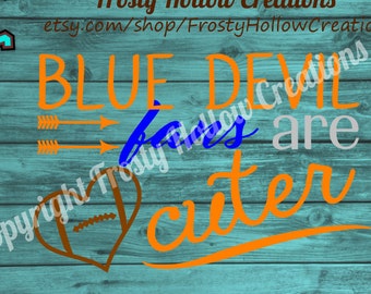 Blue devil fans are cuter cutting file SVG, DXF, EPS, png instant download