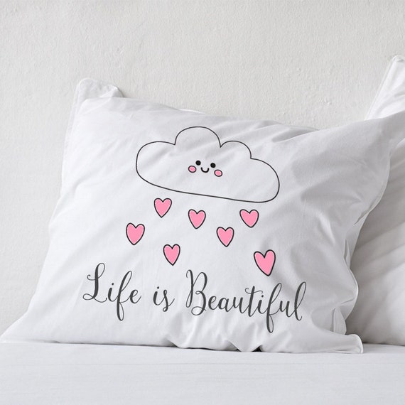 Life is Beautiful quote Pillow with funny cloud inspirational
