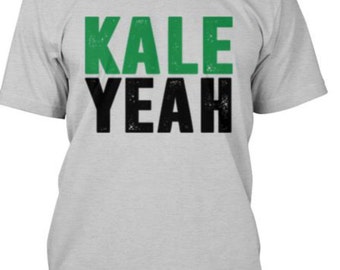 kale yeah t shirt