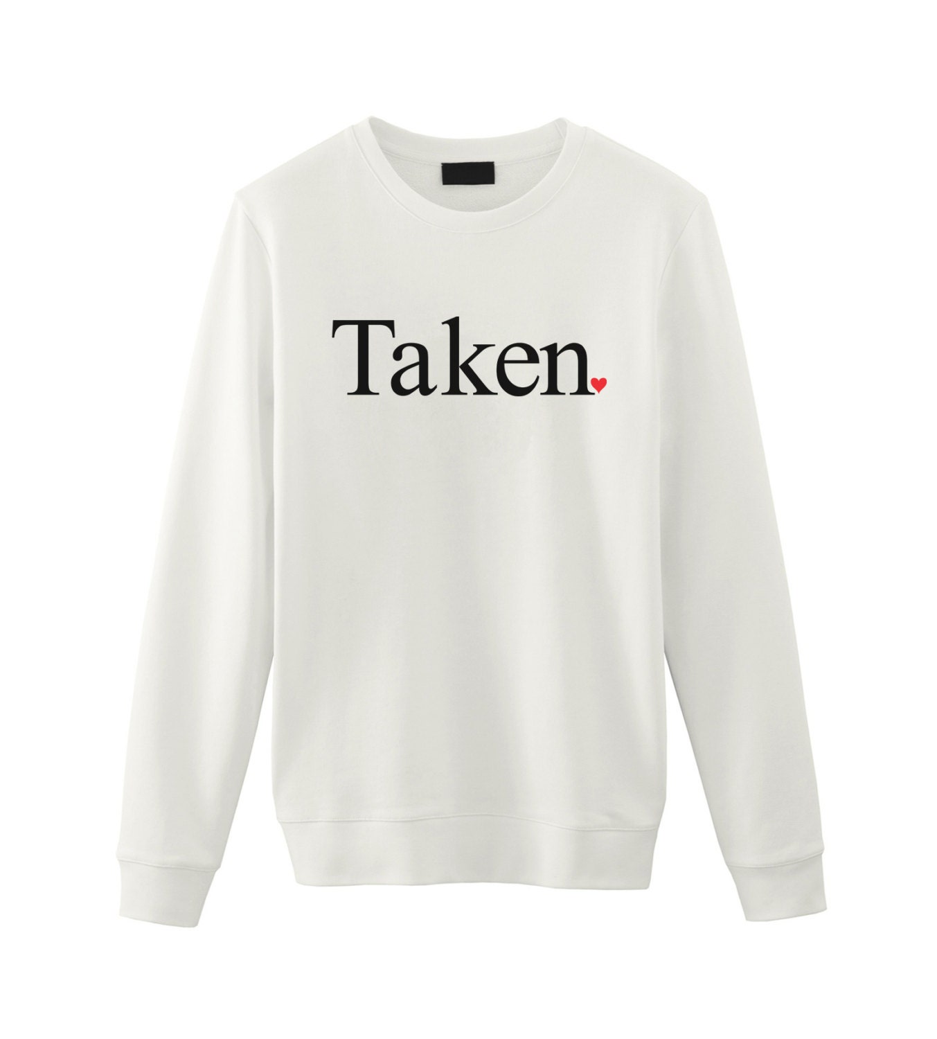 Taken Love / Bf Gf Relationship / Sweatshirt Sweater / Tumblr