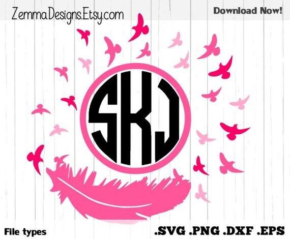 Download svg files Digital cut file Feather bird monogram by ...