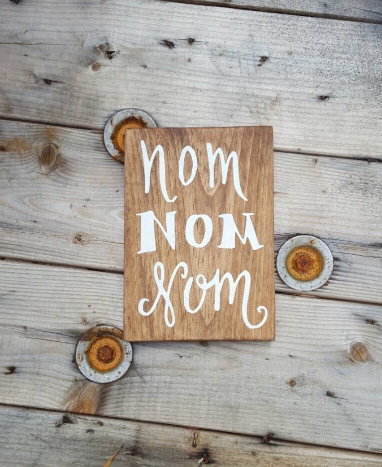 Kitchen Wall Art Nom Nom Foodie Sign Wood Signs Sayings