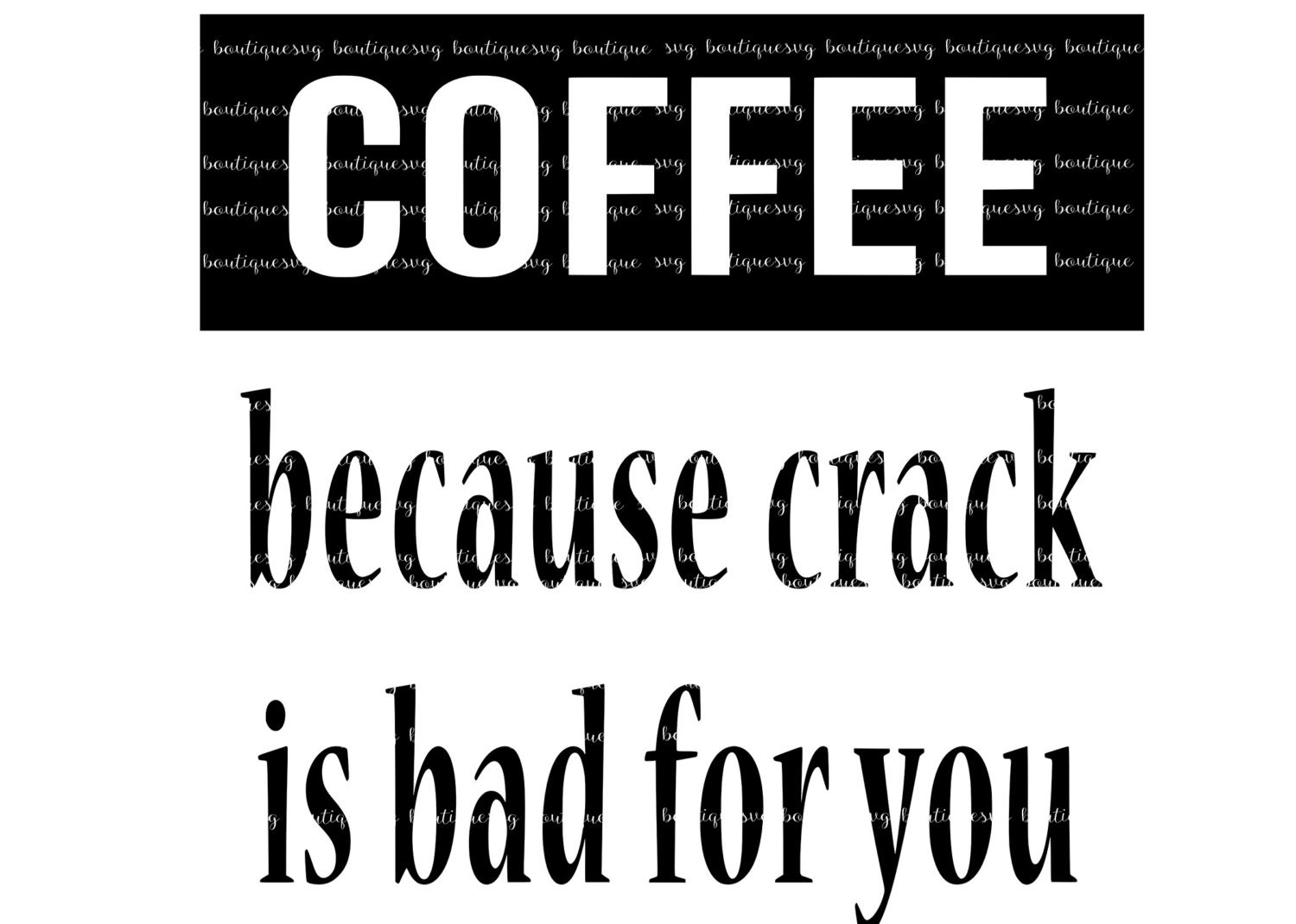 Free Free 179 Funny Coffee Quotes Svg SVG PNG EPS DXF File