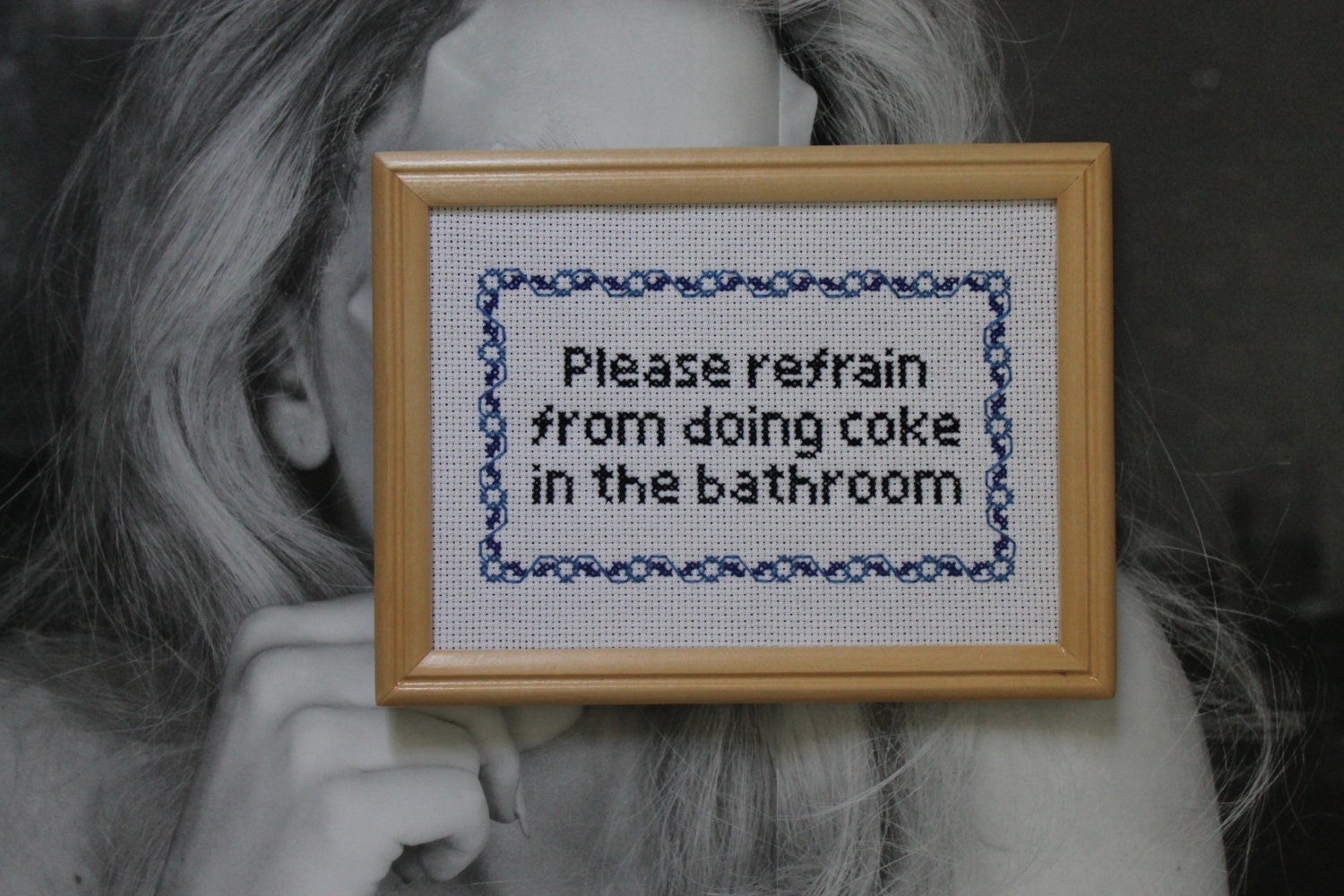 Finished please refrain from doing coke in the bathroom cross
