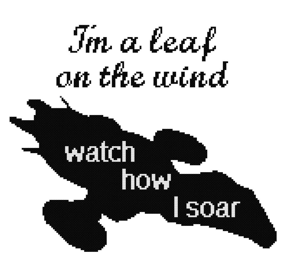 i am a leaf on the wind watch me soar
