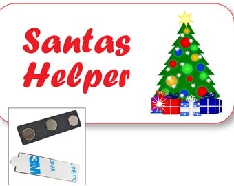 1 SANTAS HELPER Name Badge Tag w/ Holly and Ribbon Artwork and MAGNET Fastener Ships Free