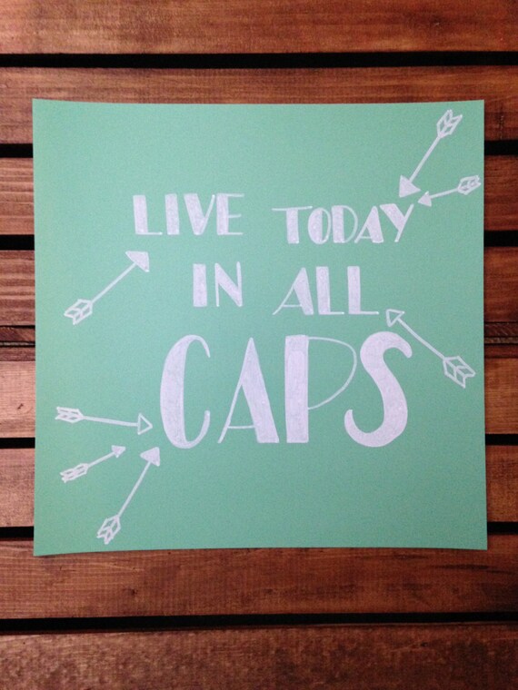 Items similar to Live today in all CAPS chalk sign on Etsy