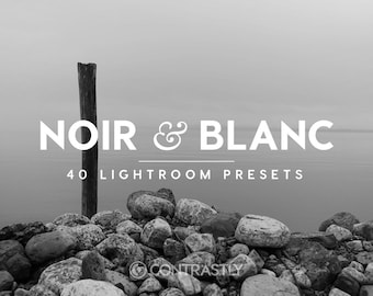 Noir & Blanc Lightroom Presets