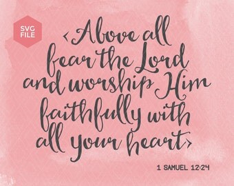 Bible verse svg, christian svg, svg for vinyl decal, cutting file, svg cutting file, silhouette svg, cameo svg, religious svg, 1 samuel