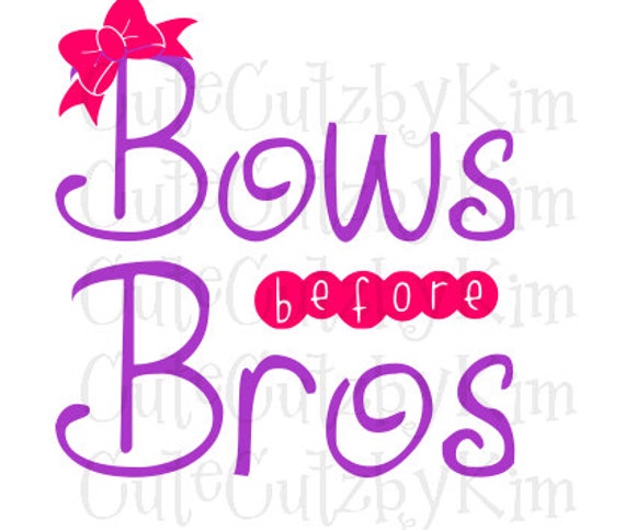 Download Bows Before Bros SVG from CuteCutzbyKim on Etsy Studio