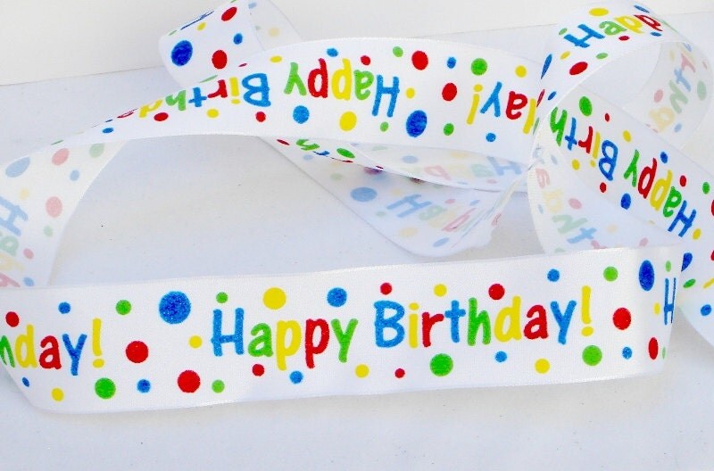 1-1/2 inch Wired Ribbon 5 Yards Colorful Happy Birthday