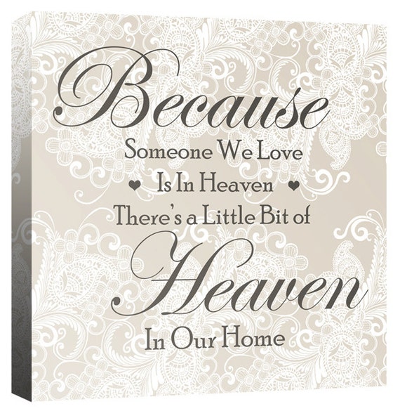 Download Because Someone We Love Is In Heaven Love Quote Heart Family