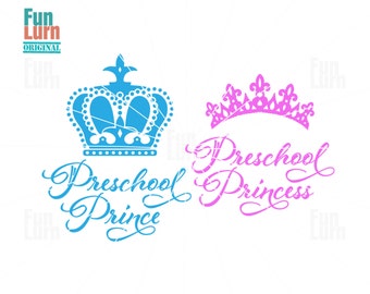 Preschool Prince Princess svg, First day of preschool , crown, tiara, Prince, Princess svg png dxf eps for Silhouette Cameo, Cricut Air etc