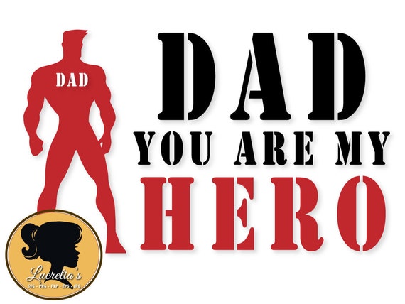 Download Dad you are my hero, Dad Logo SVG Costume Badge Iron On ...