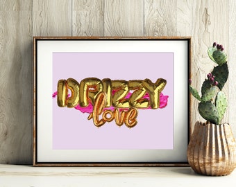 Drake "Drizzy Love" Digital Gold Balloons Print, Instant Download, Drake Poster, Drake Print, Pink, Gold