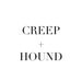 CREEP HOUND