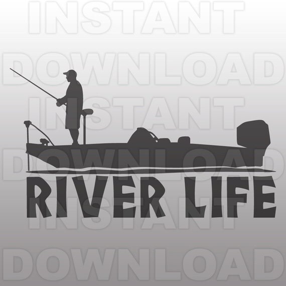 River Life with Bass Boat SVG FileRiver Life SVG FileBass