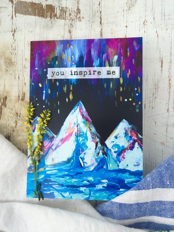 You Inspire Me Card