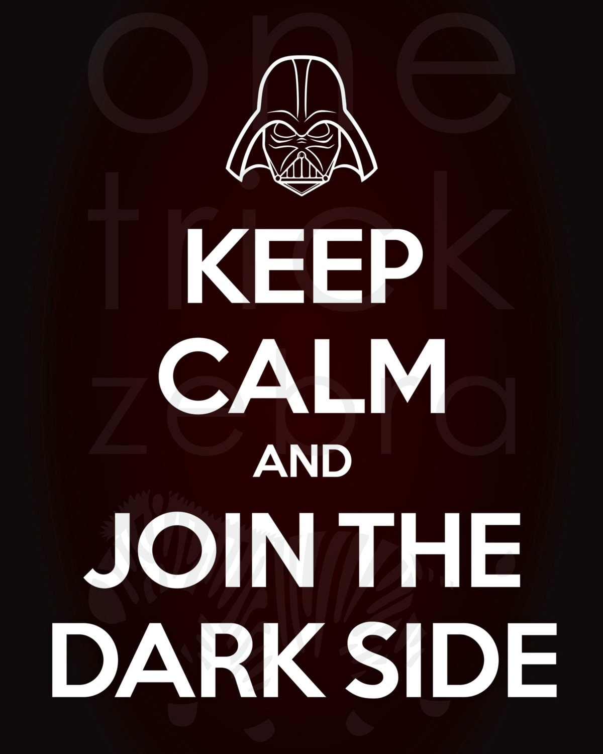 Keep Calm and Join <b>the</b> <b>Dark</b> <b>Side</b> Star Wars Inspired Fine.