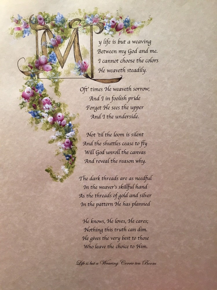 My Life is but a Weaving/The Tapestry Poem by by ashleychristines