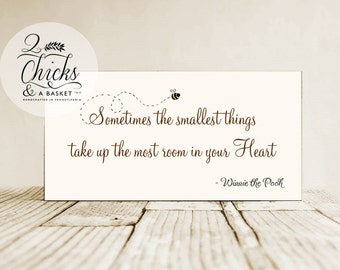 Sometimes The Smallest Things... (Cream with Bee) Wood Sign, Winnie the Pooh, Nursery Sign, Baby Sign
