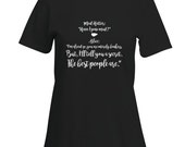 Alice in Wonderland Mad Hatter Super Soft T-Shirt "Have I gone mad?" "I'm afraid you are entirely bonkers. But I'll tell you a secret..."