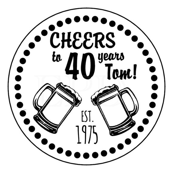 CHEERS To 40 Years Set Of 40 Stickers 40th Birthday