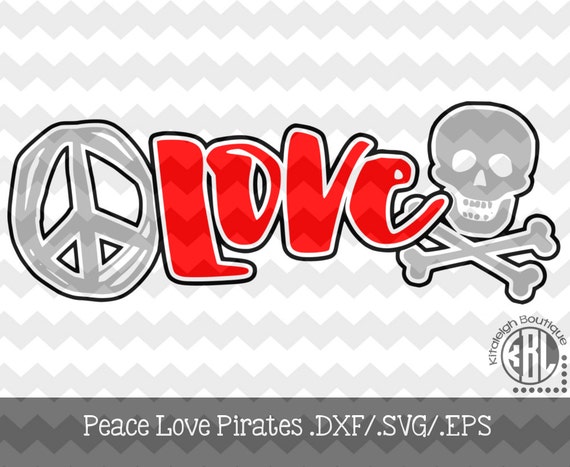 Download Peace Love Pirates Files INSTANT DOWNLOAD in dxf/svg/eps for