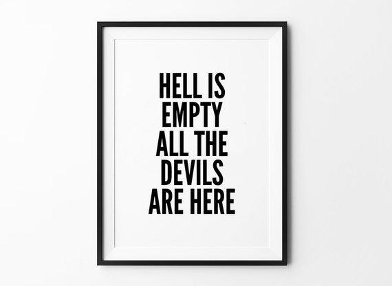 hell is empty and all the devils are here tshirt