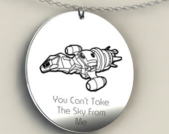 Firefly Necklace, Firefly Jewelry, Firefly Serenity, TV series, Joss Whedon, Malcolm Reynolds, Nathan Fillion, quote necklace, firefly charm
