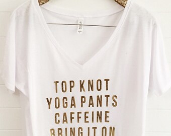 SALE Mom Life // Caffeine // Womens loose flowy vneck // gold foil // white // Yoga // Coffee // Screen Printed Tshirt // Apparel :APcfVNw