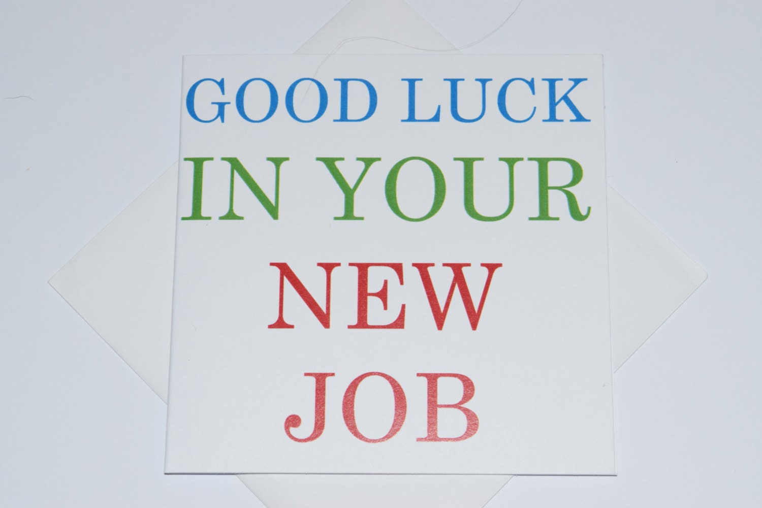 Good Luck in your New Job matt white square card. Unisex