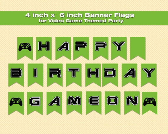 Banner Flags Happy Birthday For Video Game Themed Party Instant Download Pdf Files Only 