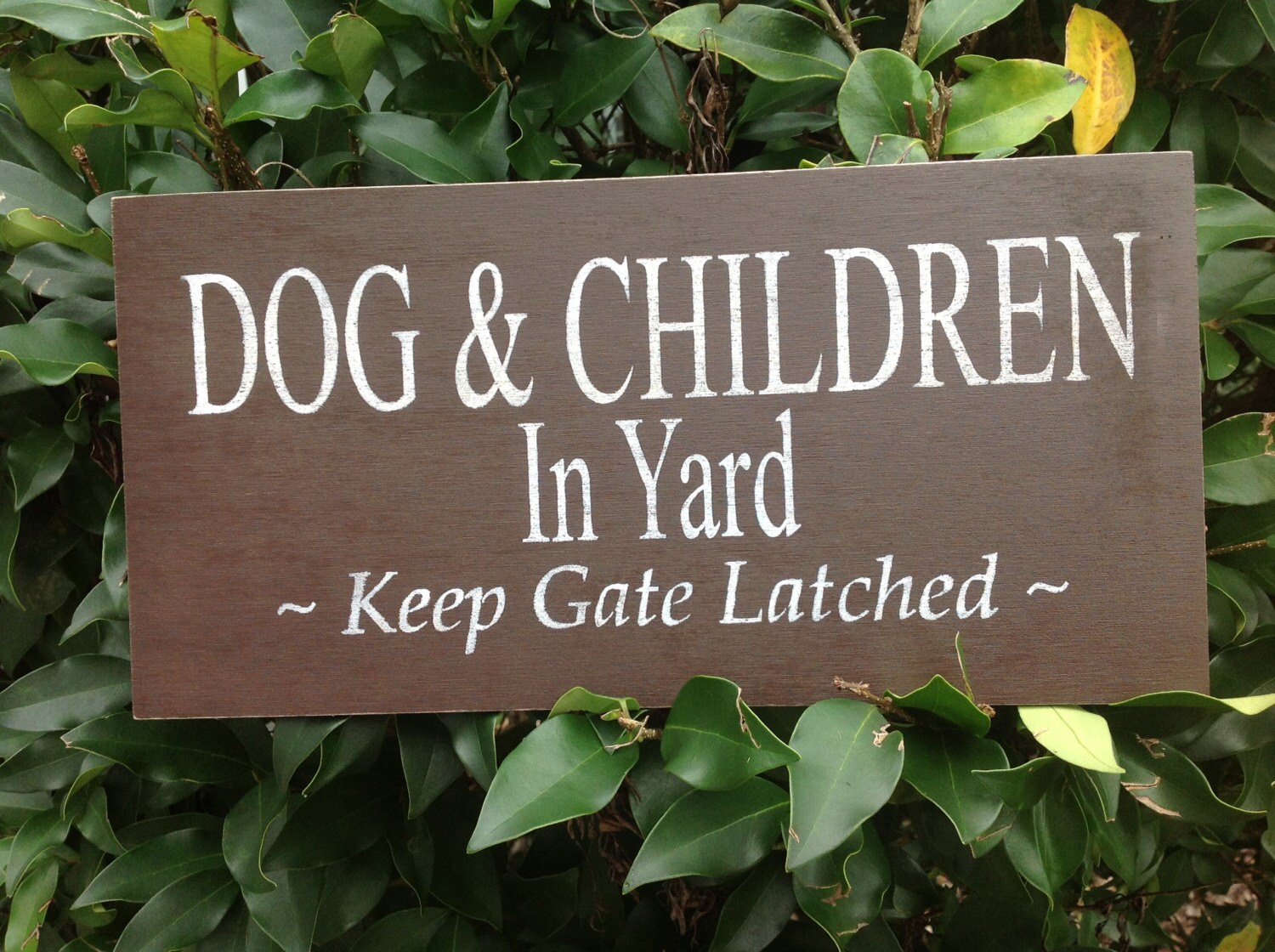 Dog and Children In Yard Keep Gate Latched Sign Gate Sign Dog