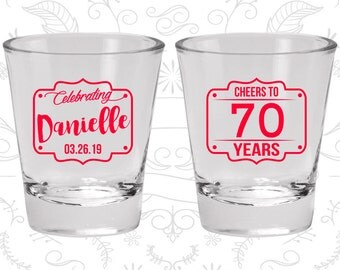 70th Birthday Shot Glasses, Custom Birthday Shot Glasses, Cheers to 70 years, Cheers to Seventy Years, Birthday Shot Glasses (20227)
