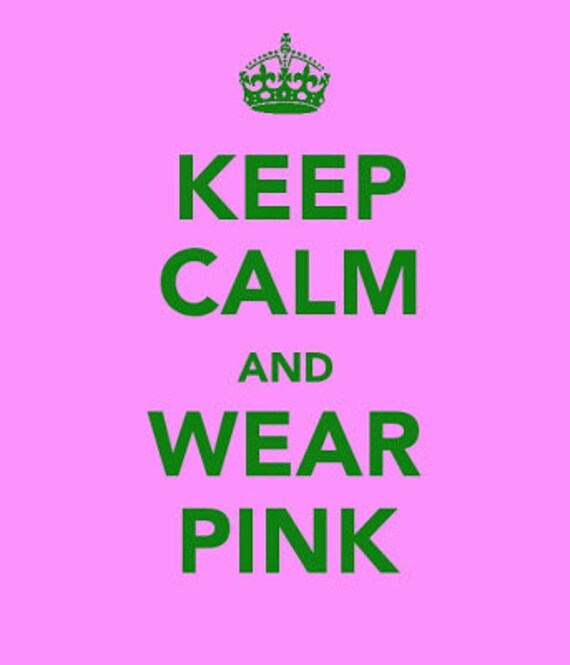 Sign KEEP CALM and WEAR Pink Great Fun Gift Idea. Metal