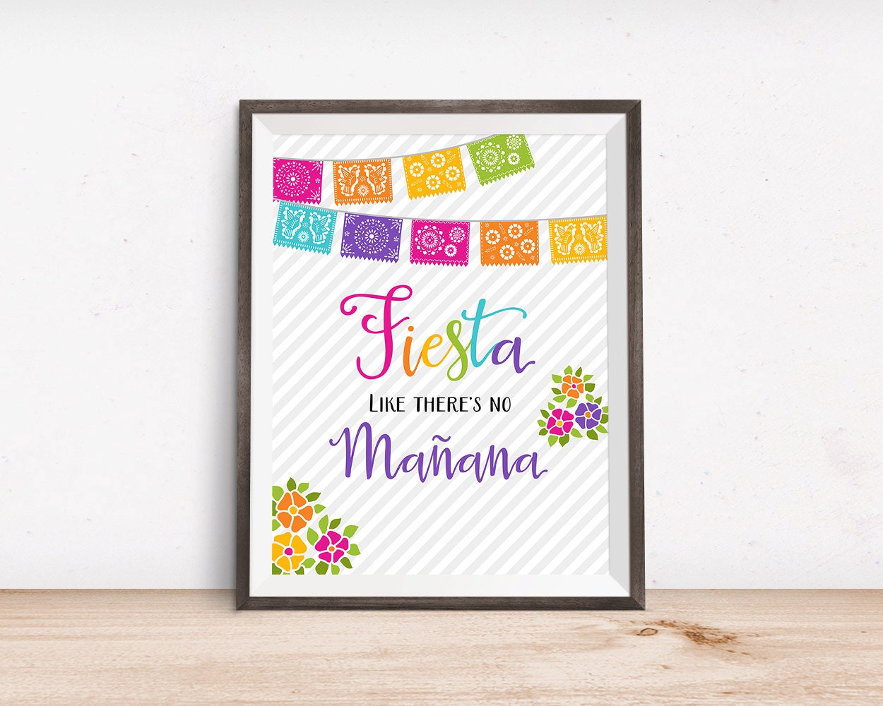 Fiesta Like There's No Mañana Printable Art Print