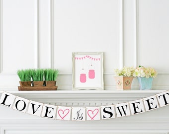 Love is Sweet Banner - Wedding Banner Photo Prop - Wedding Sign - Love Is Sweet sign - Wedding Decoration