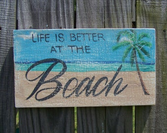 Life is better at the beach sign, coastal home decor, beach decor ideas, beach wall decor, cottage decor, nautical wall decor,
