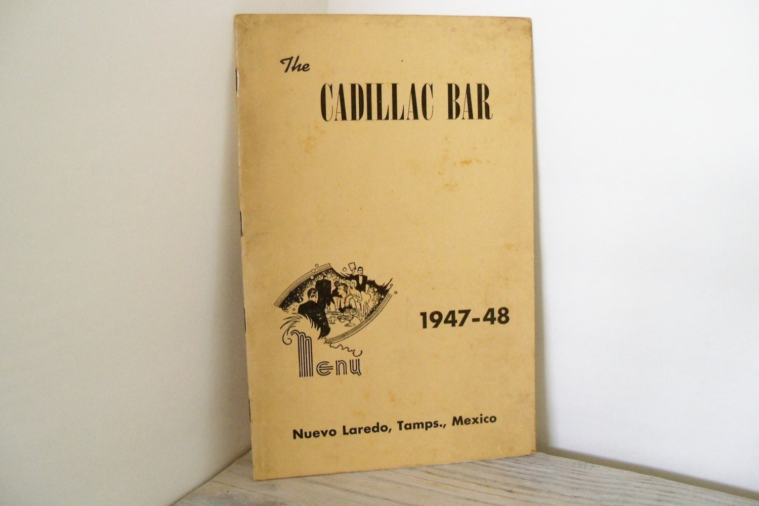 Vintage Restaurant Menu The Cadillac Bar Nuevo Laredo