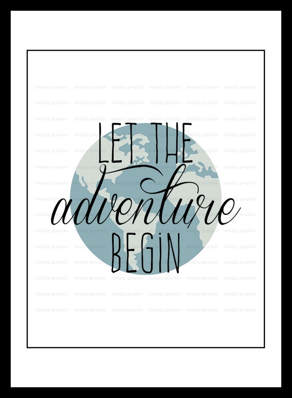 Let the Adventure Begin Sign Printable Art by SimplyGraphicStore