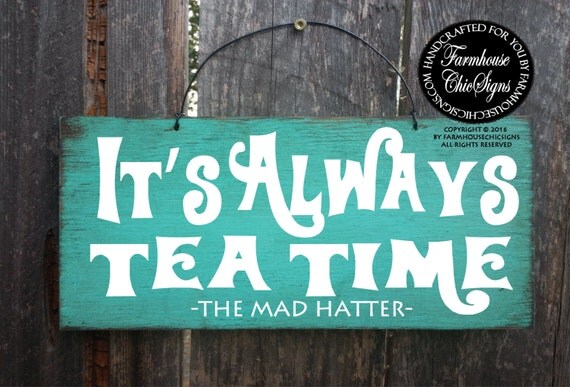 Alice In Wonderland, Alice in Wonderland quote, alice in wonderland decor, mad hatter sign, alice in wonderland sign, Lewis Carroll, 267
