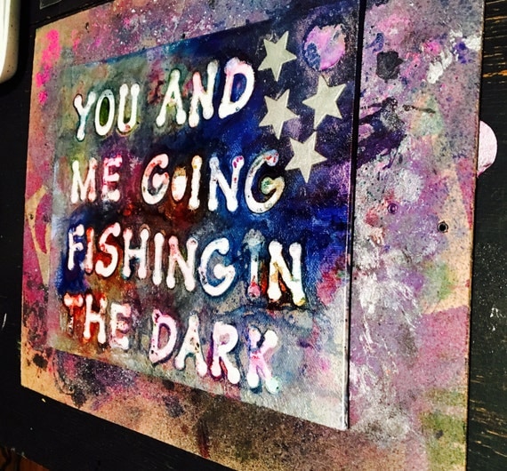 the song fishing in the dark