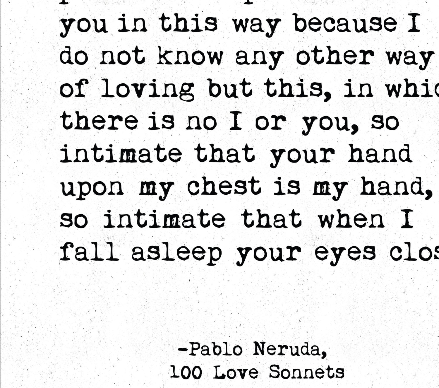 Pablo Neruda Quote Love Poem Poetry Print Poetry Poster