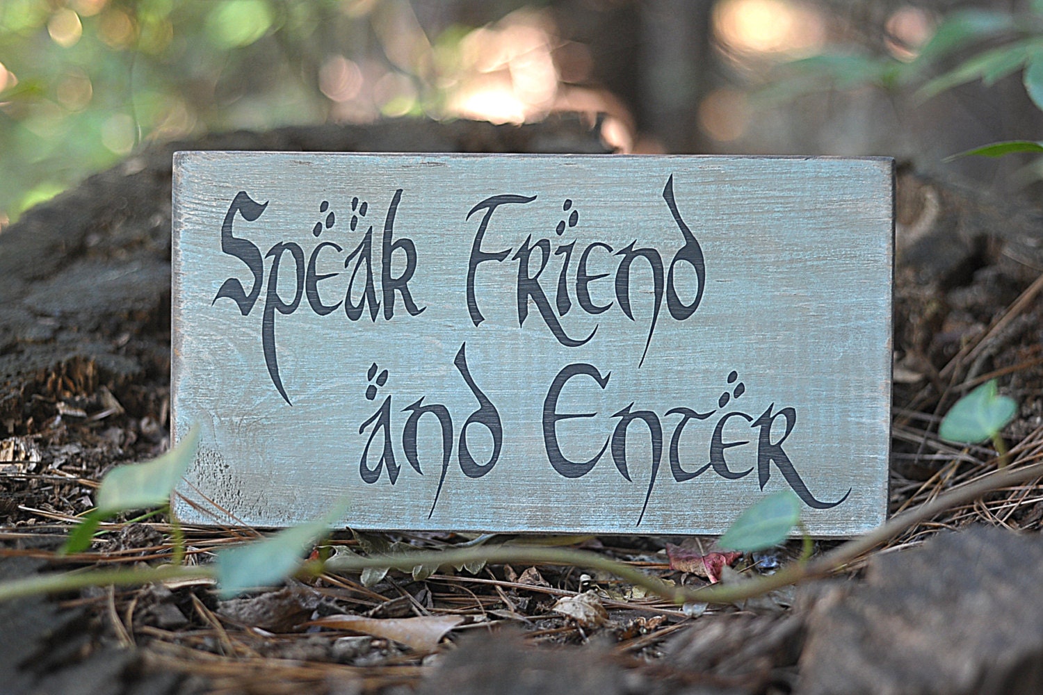 Speak Friend and Enter Weathered Wood Sign. Very nice gift